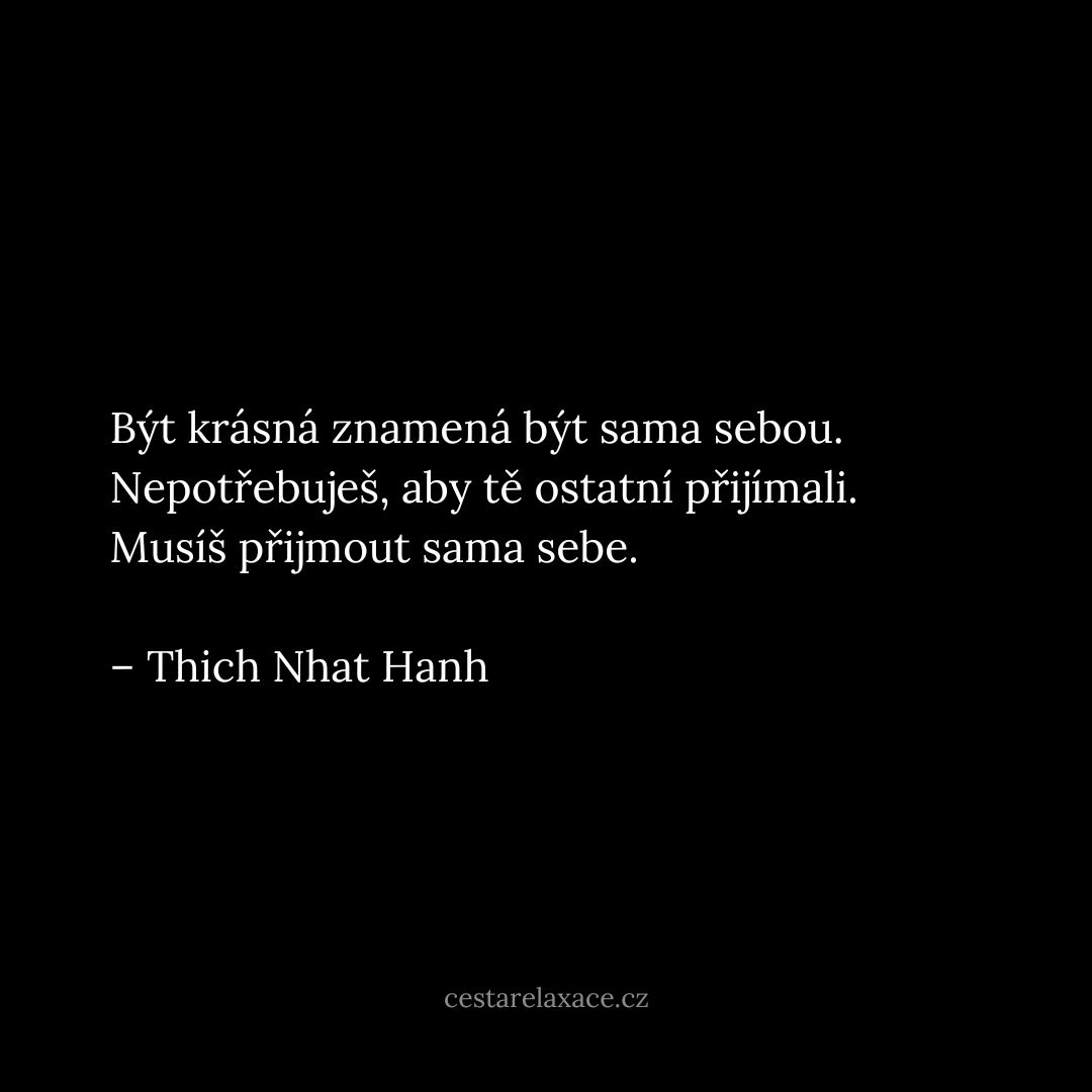 citát na téma sebeláska - Thich Nhat Hanh