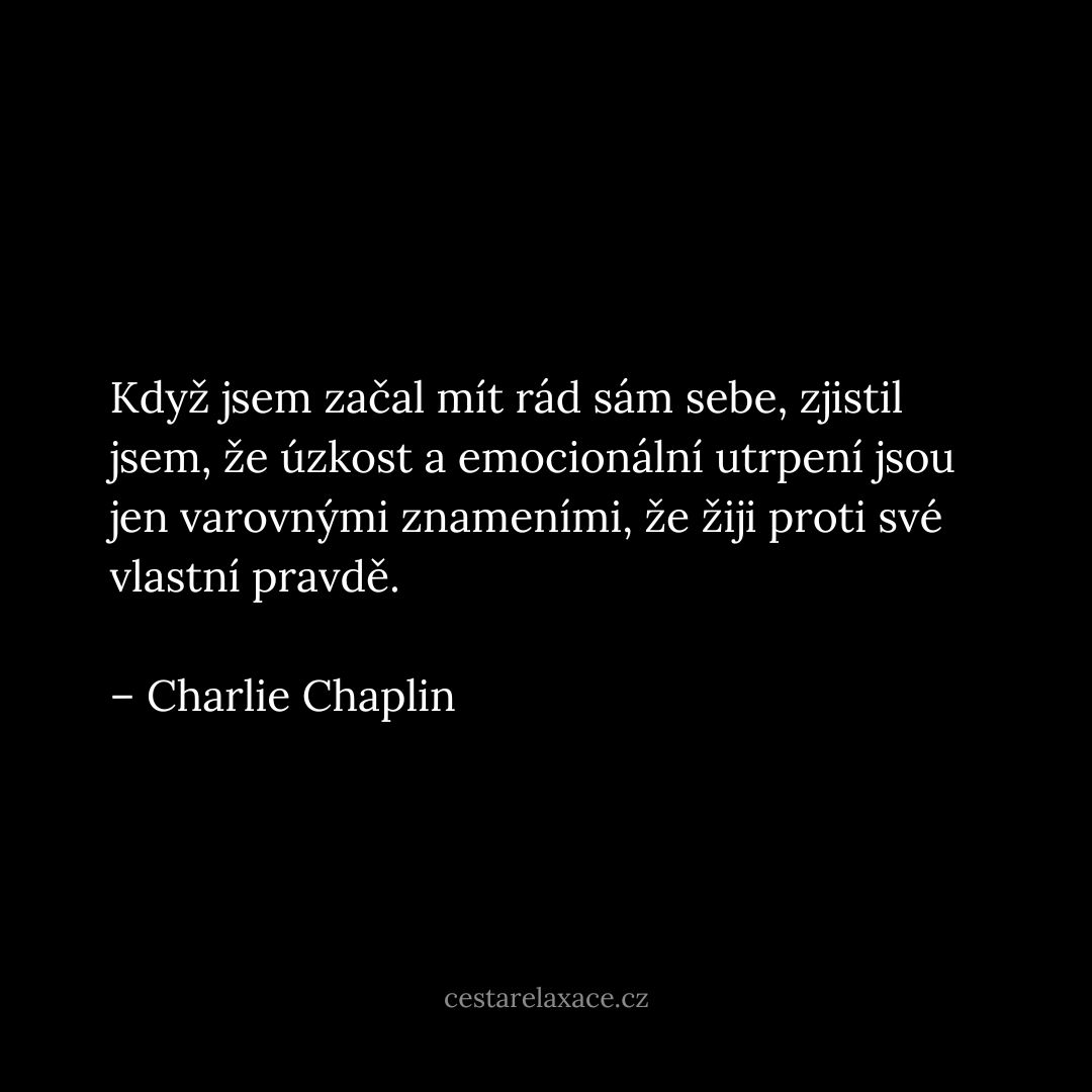 citáty na téma sebelásky - Charlie Chaplin