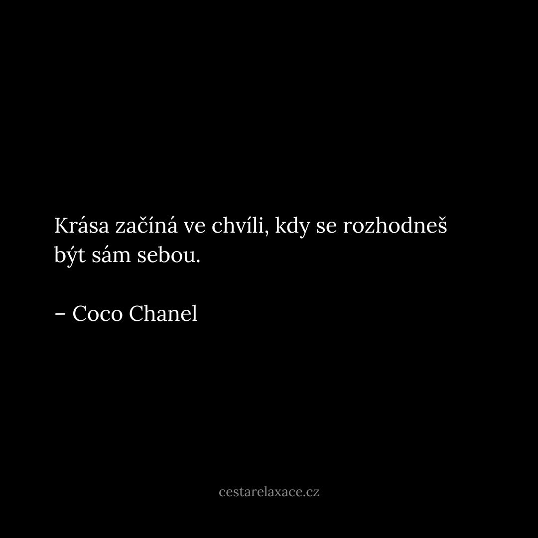 citáty o sebelásce - Coco Chanel