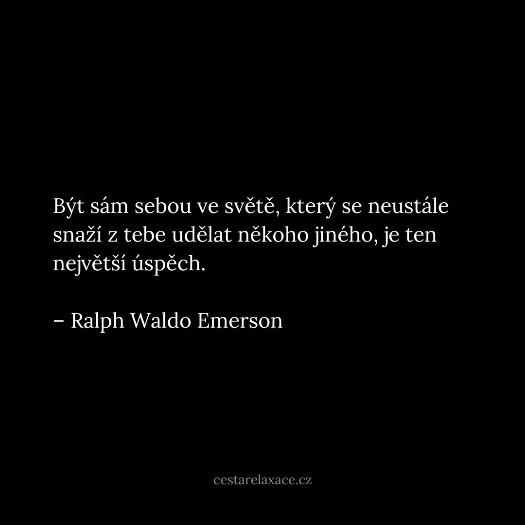 citáty o sebepřijetí - Ralph Waldo Emerson