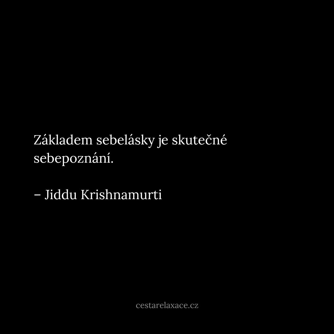 sebepřijetí citáty - Jiddu Krishnamurti